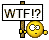 WTF!?